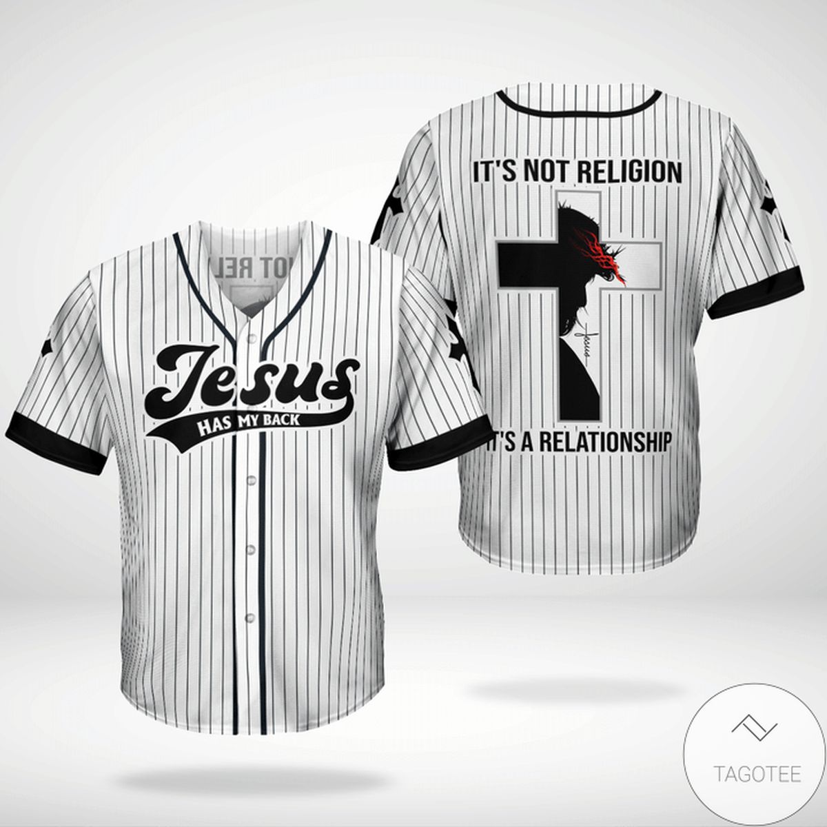 Jesus Has My Back It's Not Religion It's Relationship Baseball Jersey