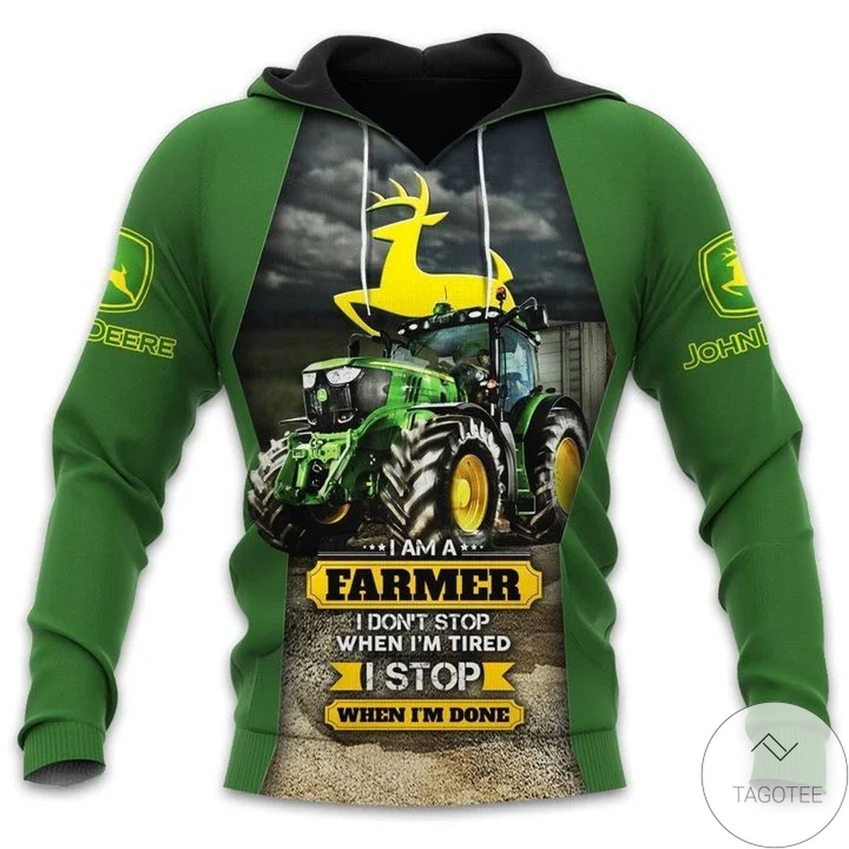 John Deere Tractor I'm A Farmer I Don't Stop When I'm Tired 3d Hoodie