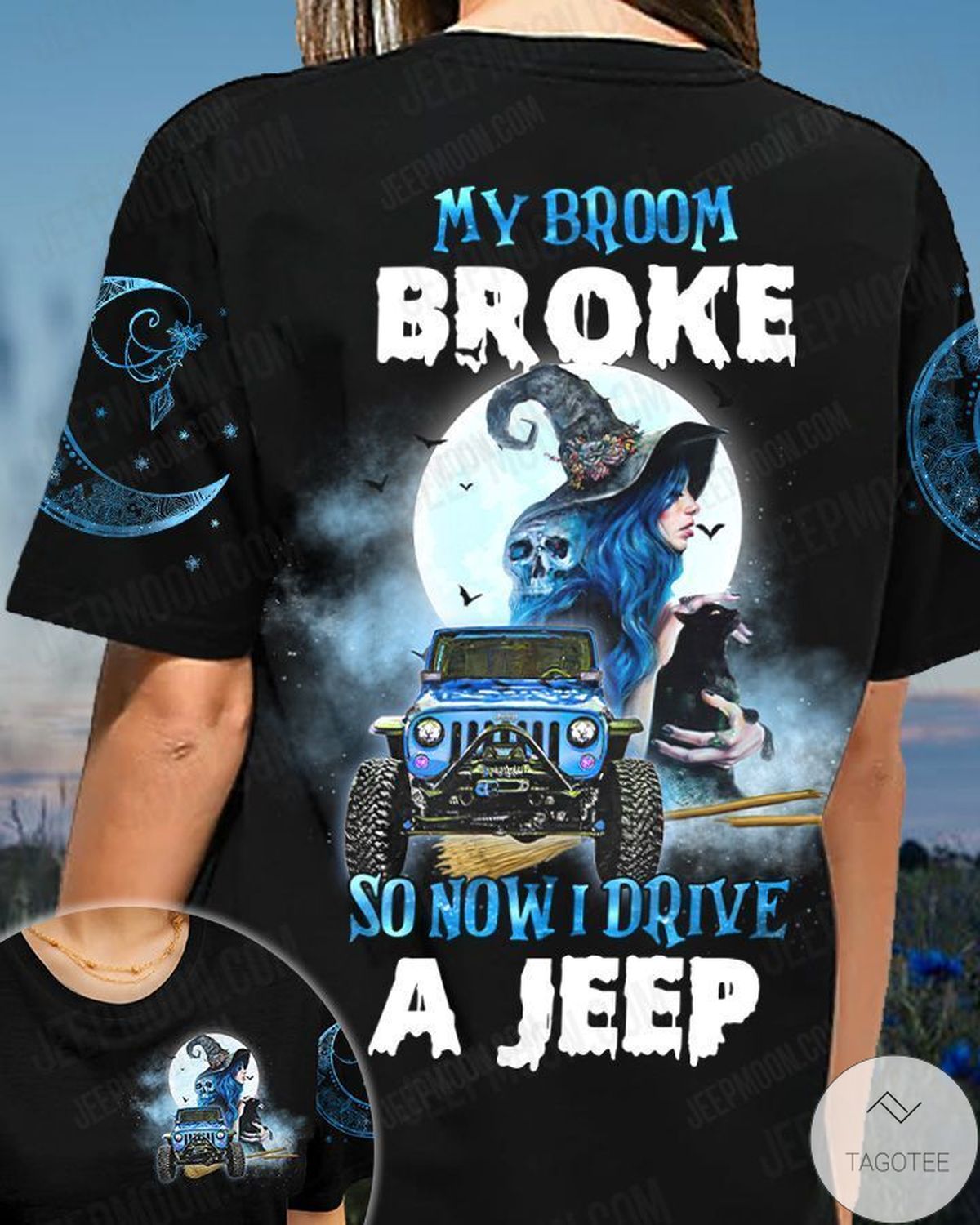 My Broom Broke So Now I Drive A Jeep Witch Halloween T-Shirt