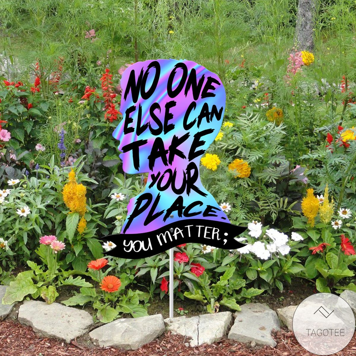 No One Else Can Take Your Place Suicide Awareness Yard Sign