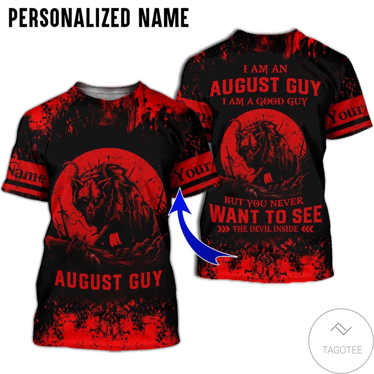 Personalized Name Wolf August Guy You Never Want To See The Devil Inside All Over Print Hoodie