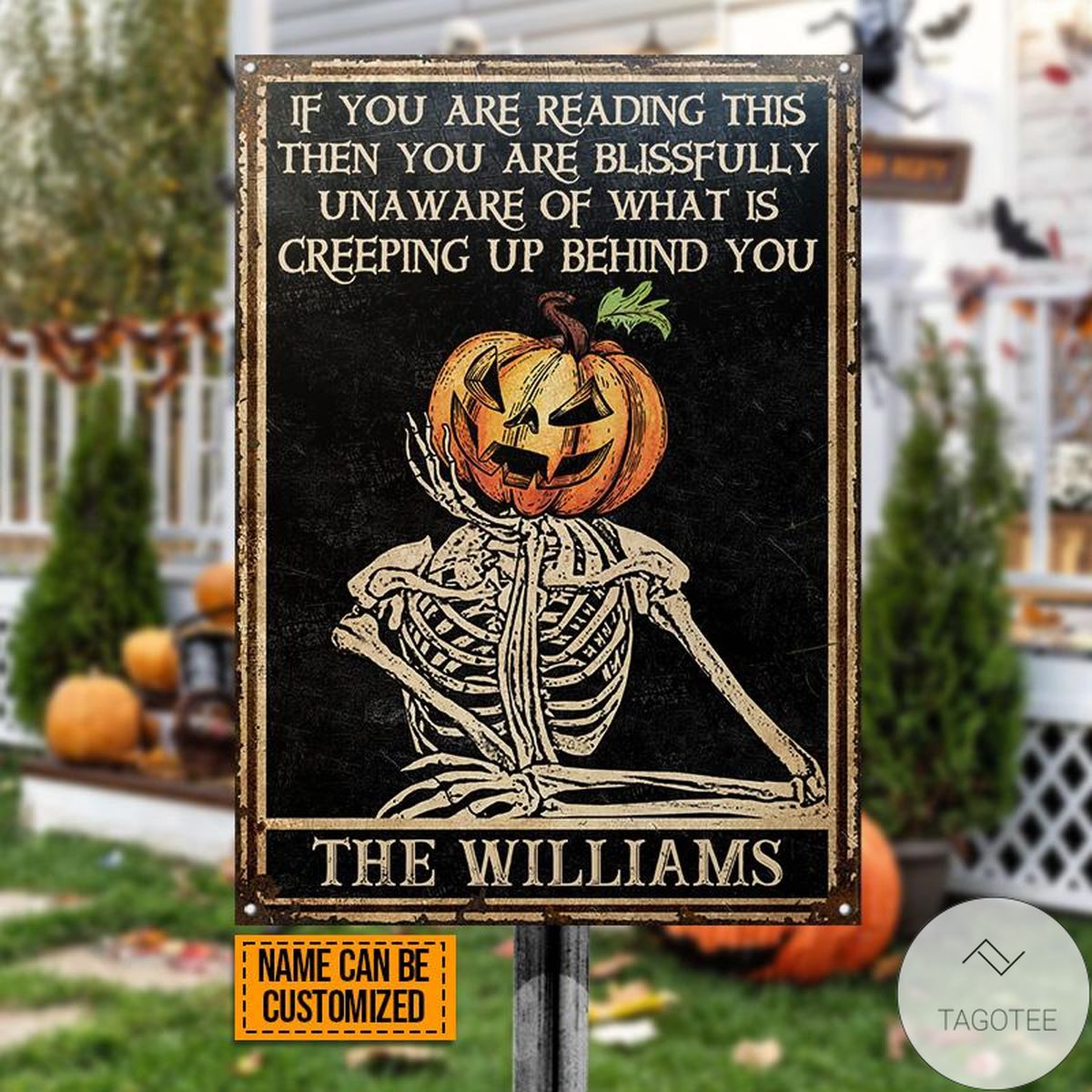 Personalized Skull Skeleton Goth Halloween Pumpkin If You Are Reading This Metal Signs