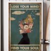 Music Girl Phonograph Lose Your Mind Find Your Soul poster