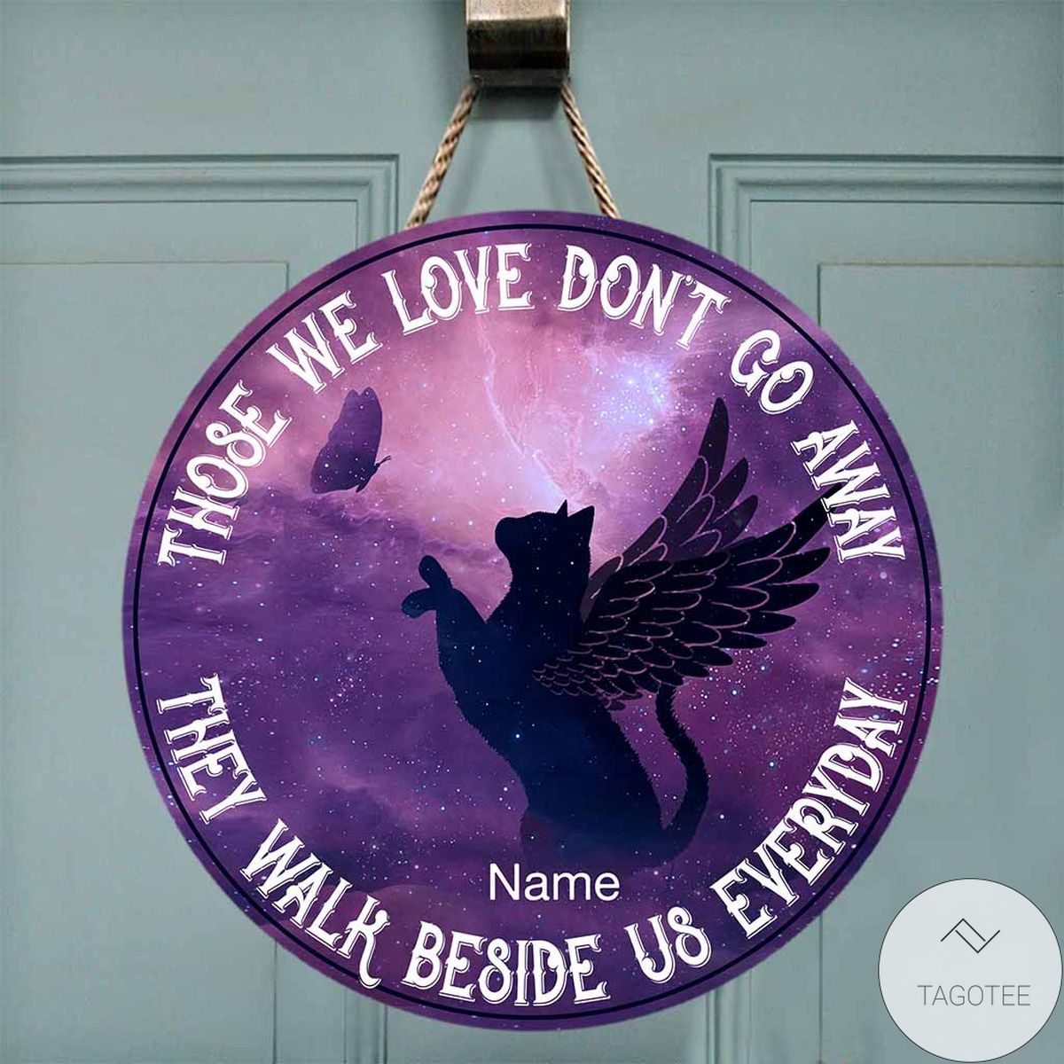 Those We Love Don't Go Away Cat Round Wood Sign