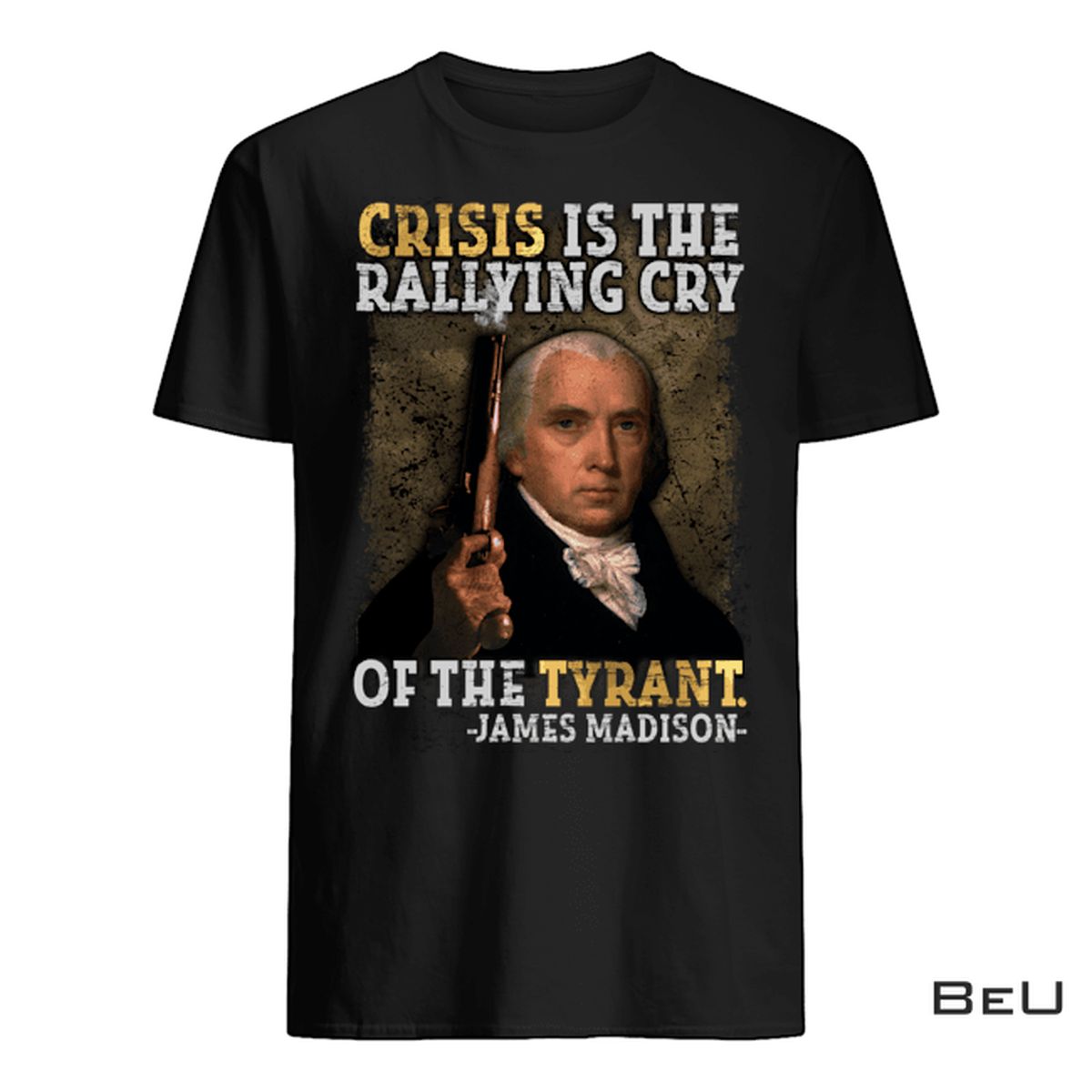 Crisis Is The Rallying Cry Of The Tyrant Shirt