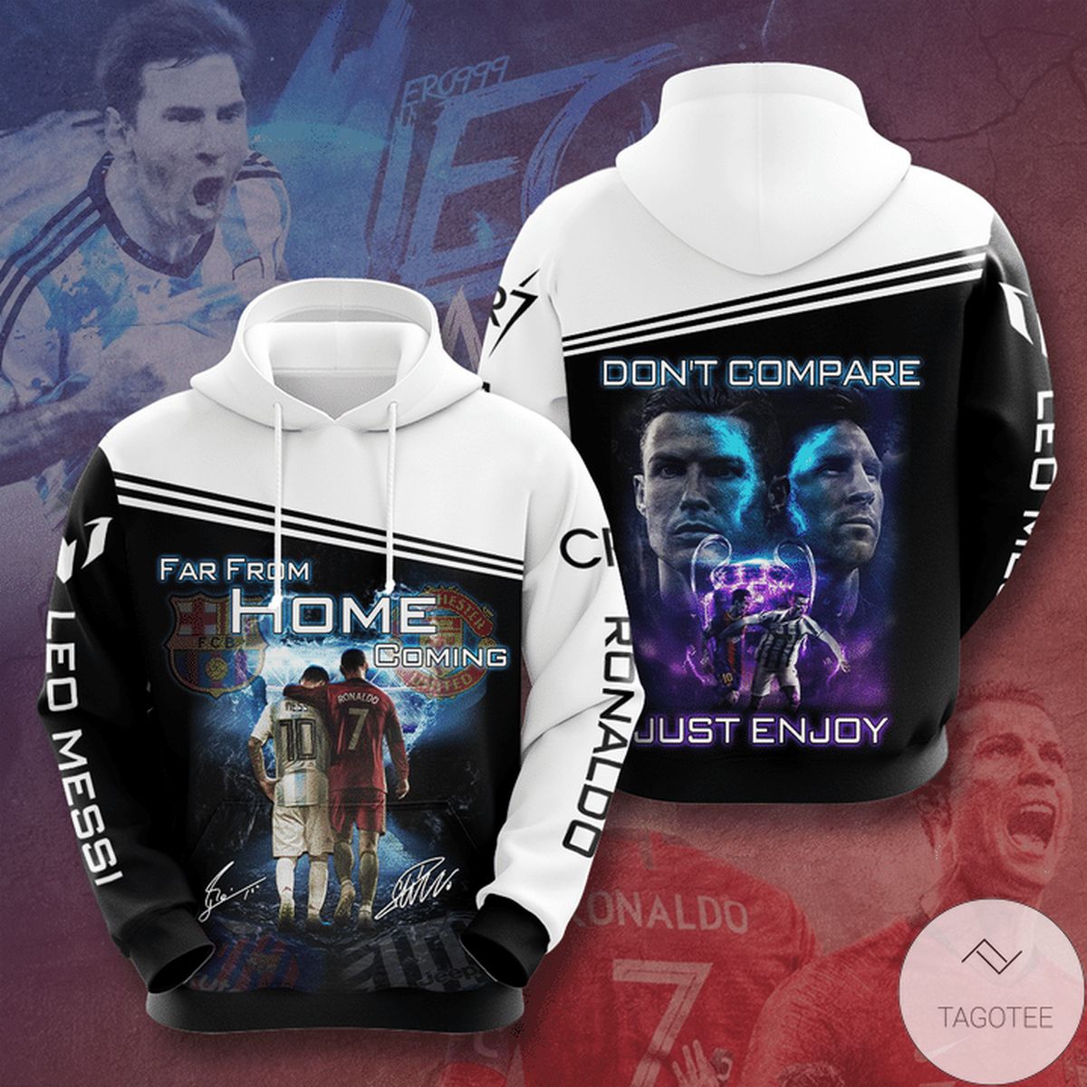 Far From Home Coming Don't Compare Just Enjoy Messi Cr7 3d Hoodie