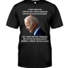 For The First Time In American History We Have No President Biden Shirt