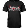 If At First You Don't Succeed It's Only Attempted Murder Shirt