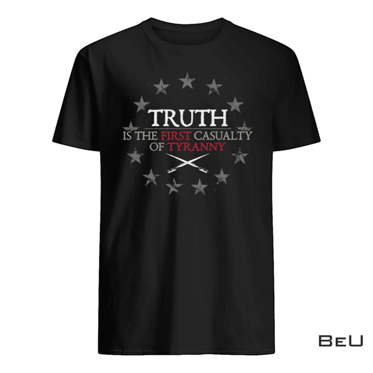 In War Truth Be The First Casualty Shirt