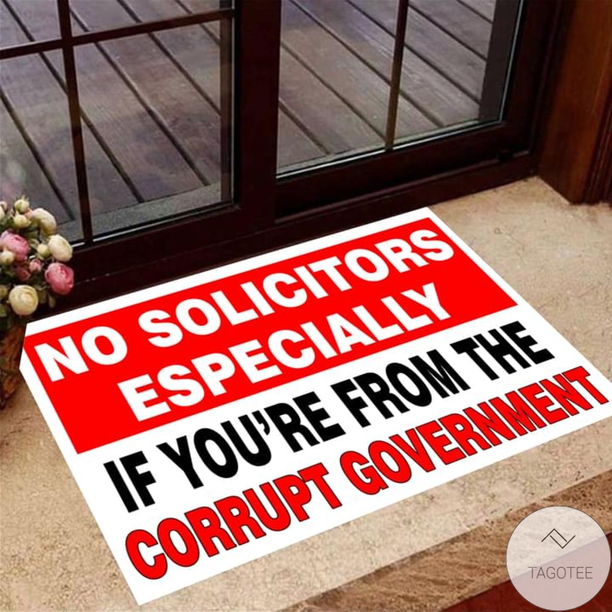 No Solicitors Especially If You Are From Corrupt Government Doormat
