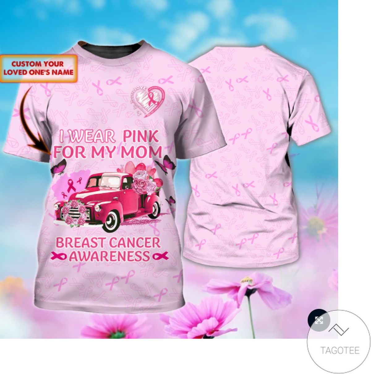 Personalized Never Breast Cancer Awareness Wear Pink For My Mom 3d Shirt