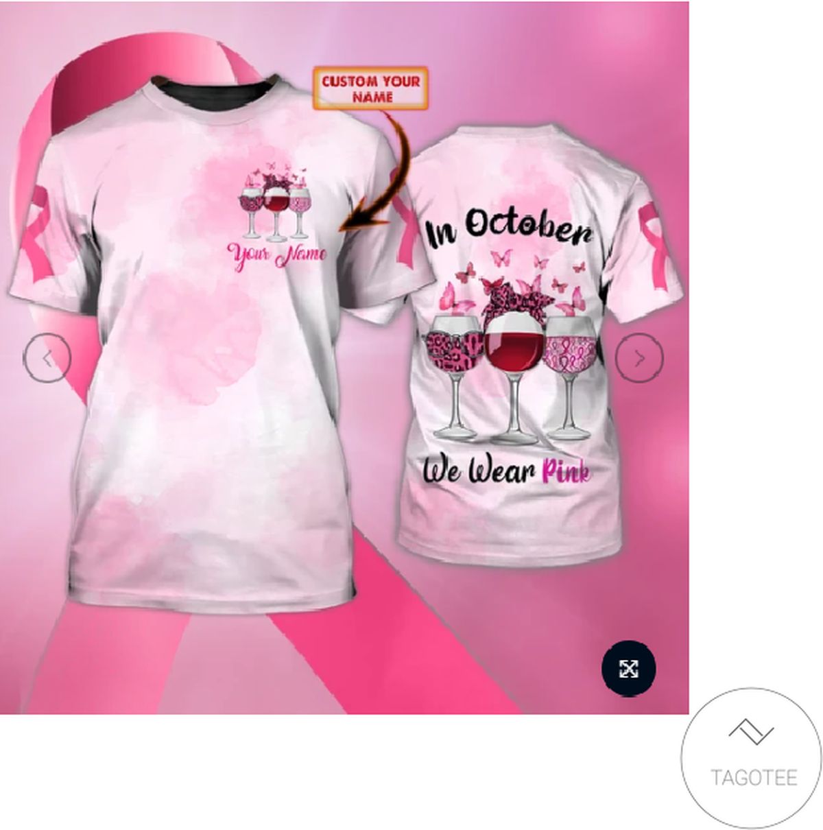 Personalized Never Breast Cancer Awareness Wine Glasses In October We Wear Pink 3d Shirt