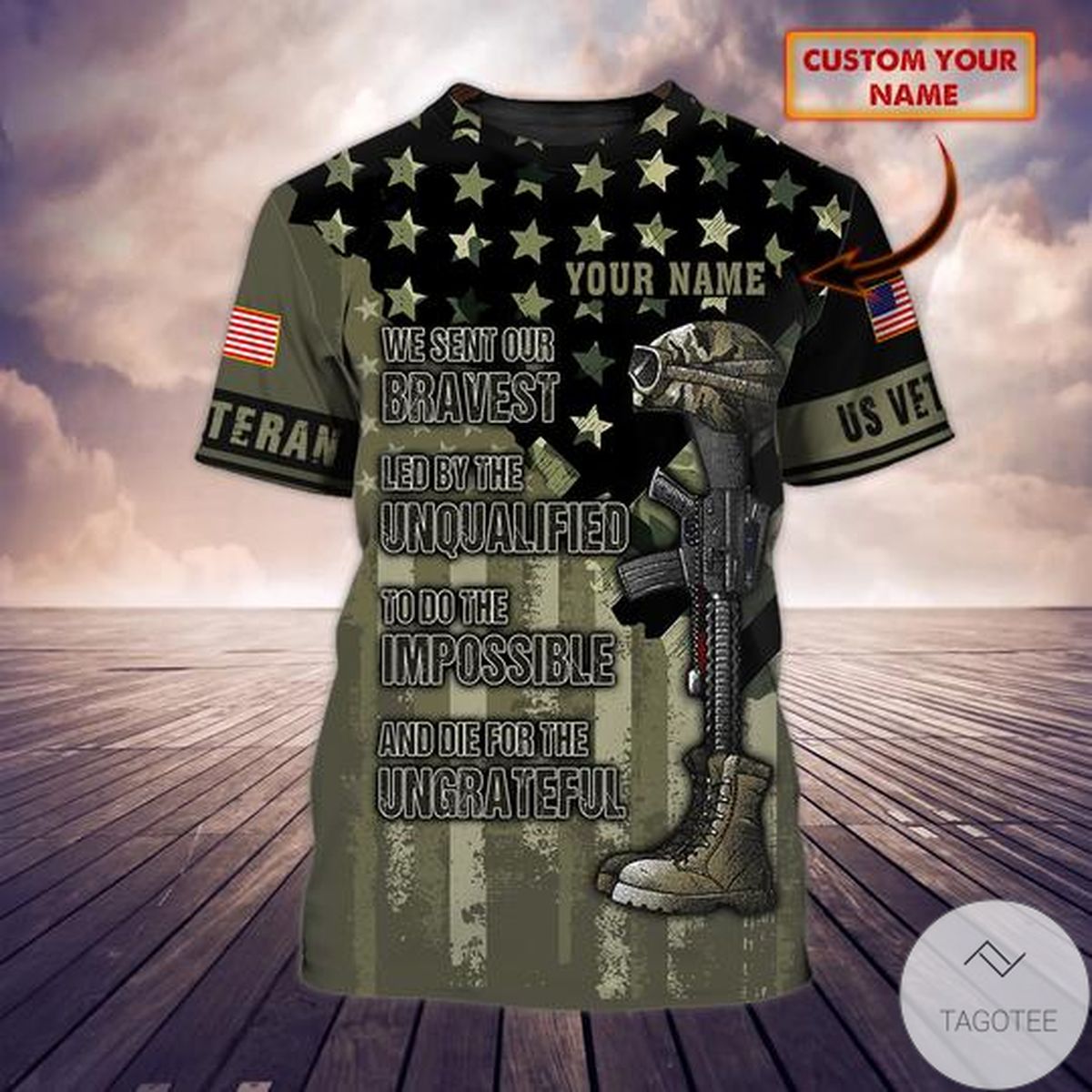 Personalized Veteran We Send Our Bravest Led By Unqualified 3d Shirt