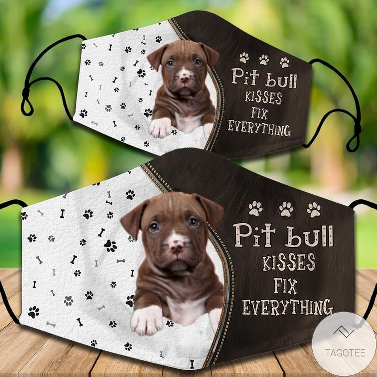 Pit Bull Kisses Fix Everything Face Mask