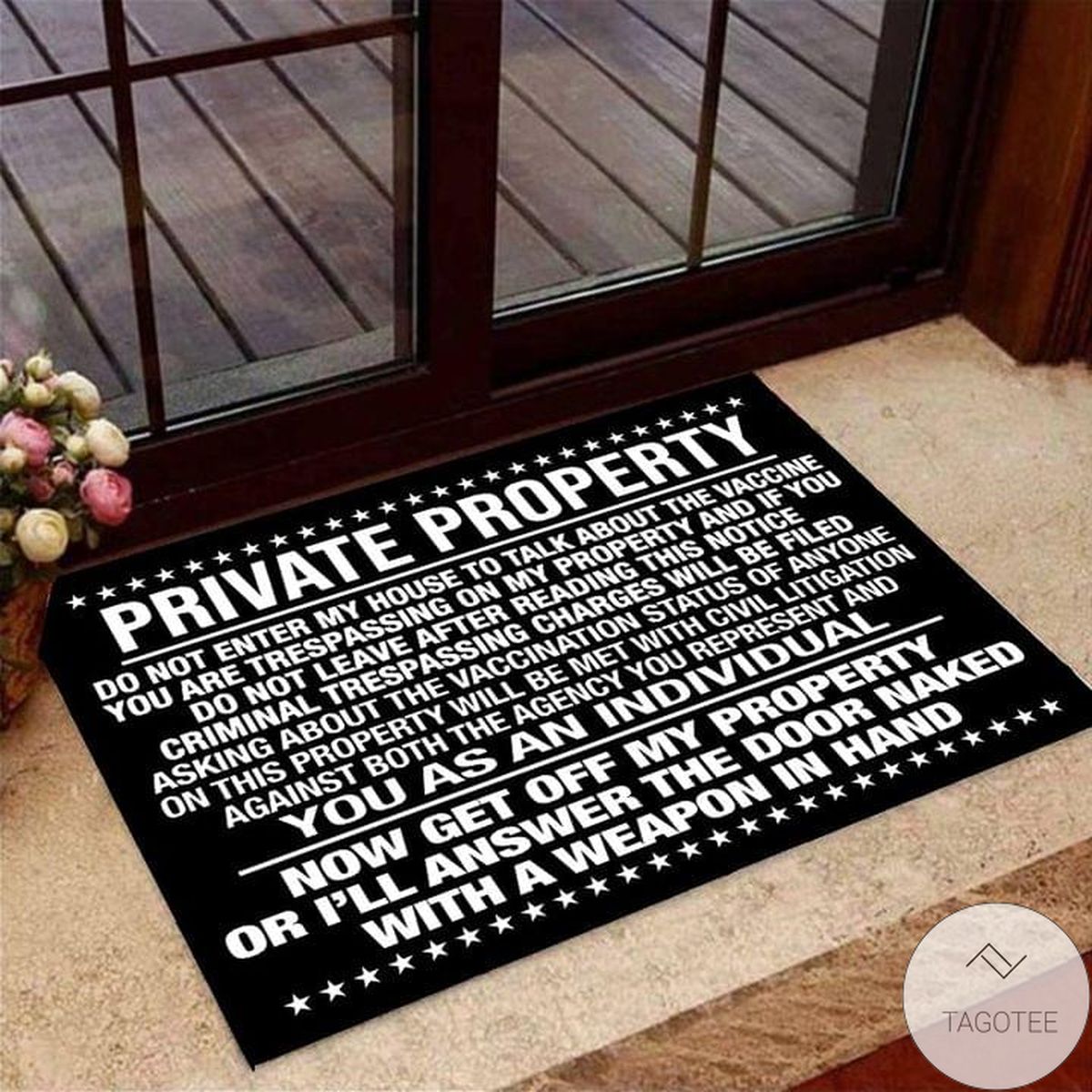 Private Property Now Get Off My Property Doormat