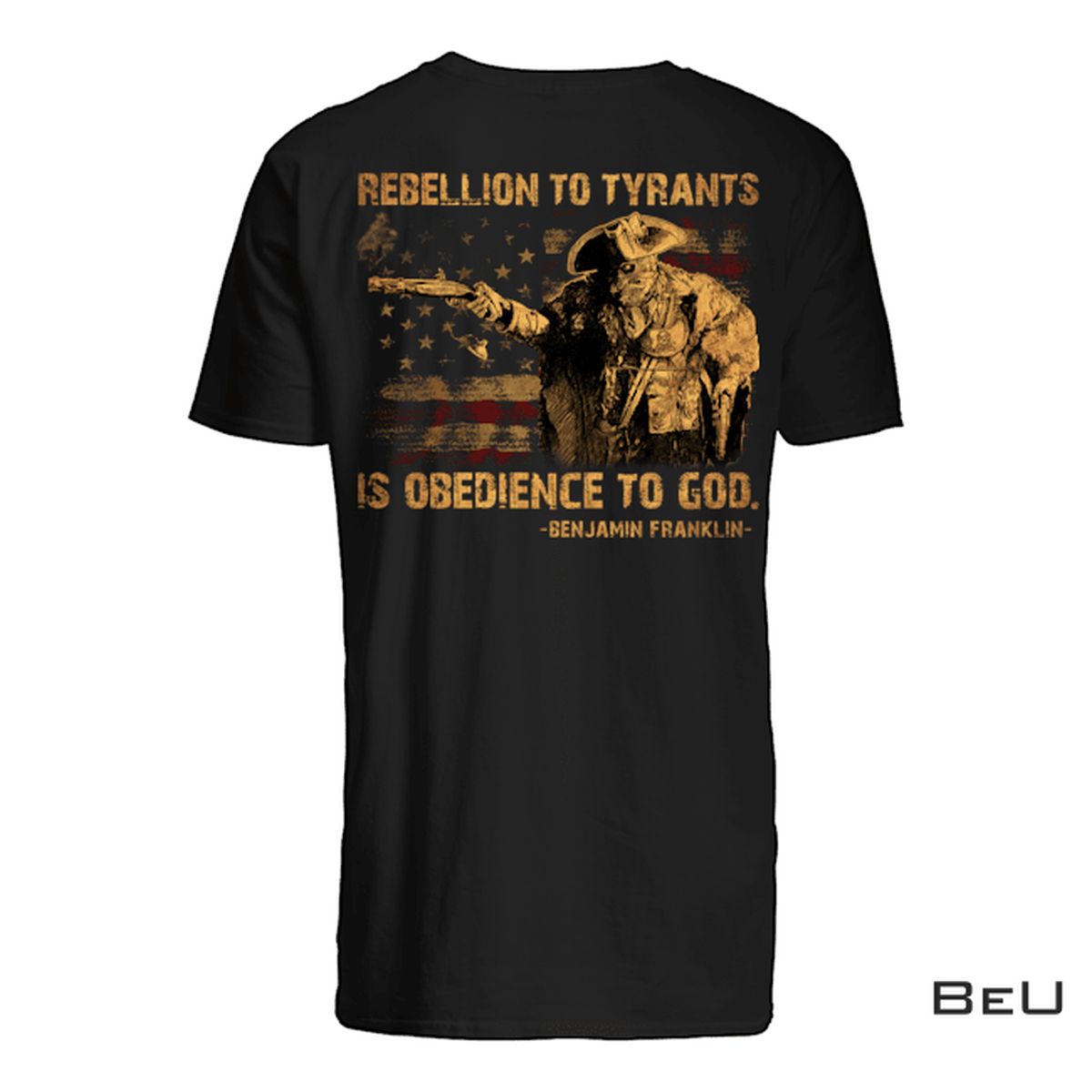 Rebellion To Tyrants Is Obedience To God Shirt