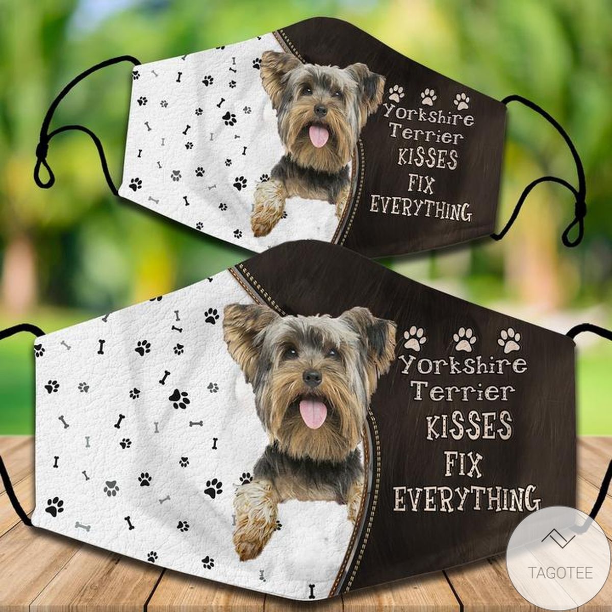 Yorkshire Terrier Kisses Fix Everything Face Mask