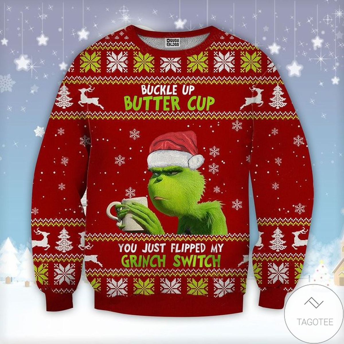 Buckle Up Buttercup You Just Flipped My Witch Switch Flinch Ugly Christmas Sweater