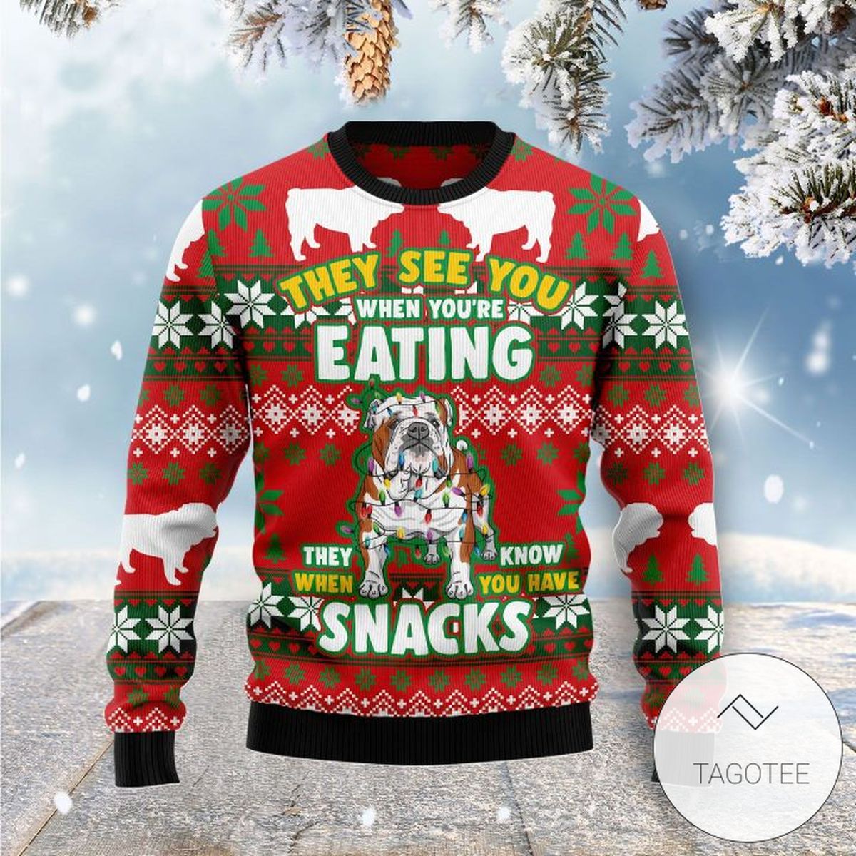 Bulldog They See You When You Are Eating Snacks Sweatshirt Knitted Ugly Christmas Sweater