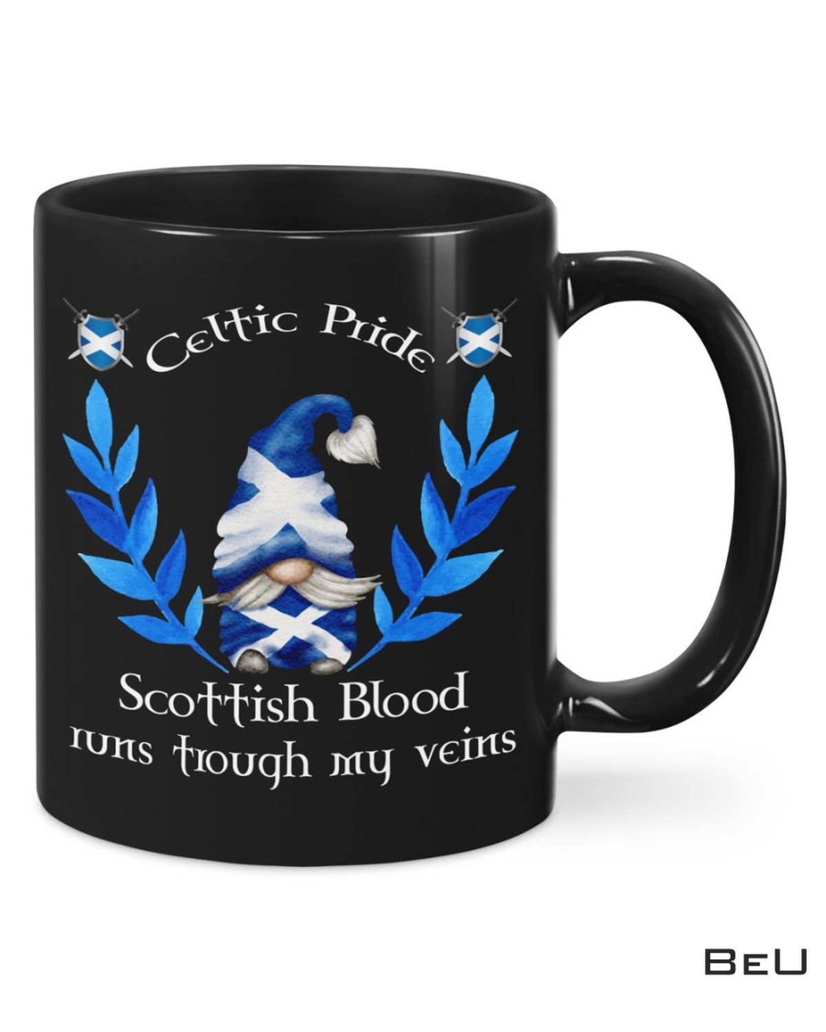 Celtic Pride Scottish Blood Runs Trough My Veins Mug
