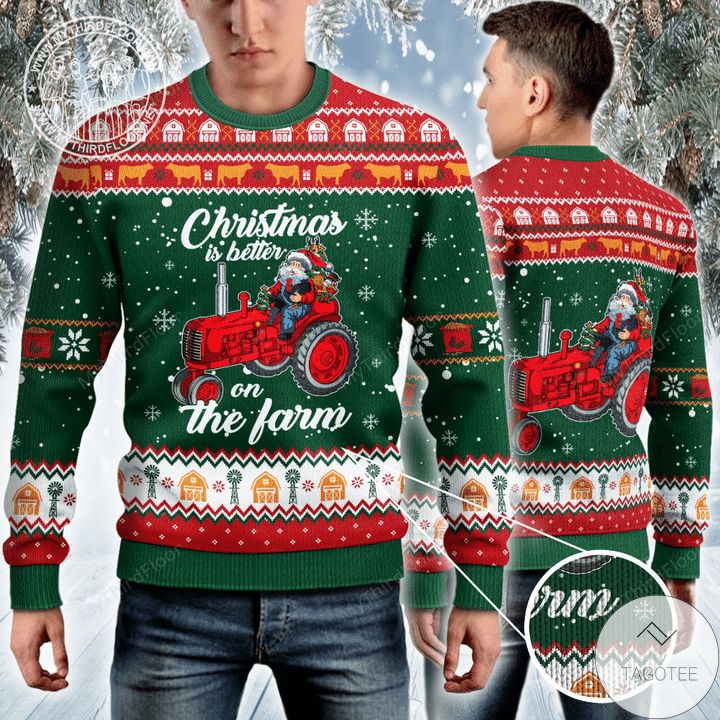 Christmas Is Better On The Farm Ugly Christmas Sweater