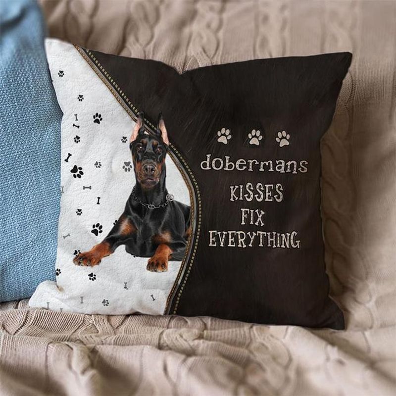 Dobermans Kisses Fix Everything Pillowcase
