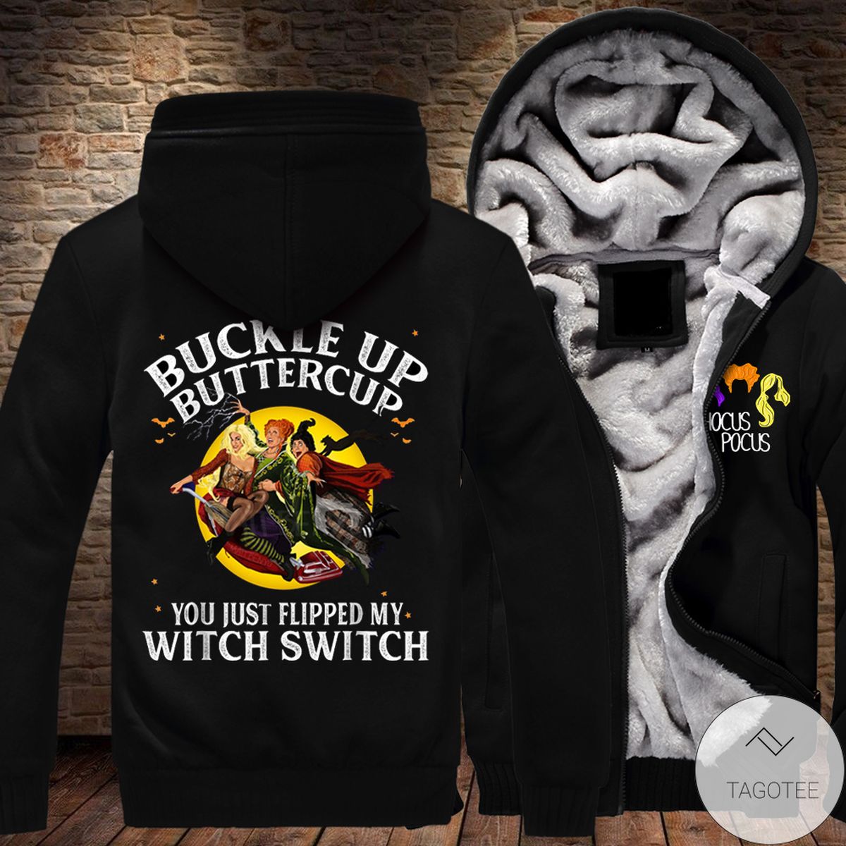 Hocus Pocus Buckle Up Buttercup You Just Flipped My Witch Switch Fleece Hoodie