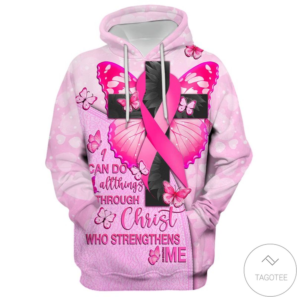 I Can Do All Things Through Christ Who Strengthens Me Breast Cancer Awareness 3d Hoodie