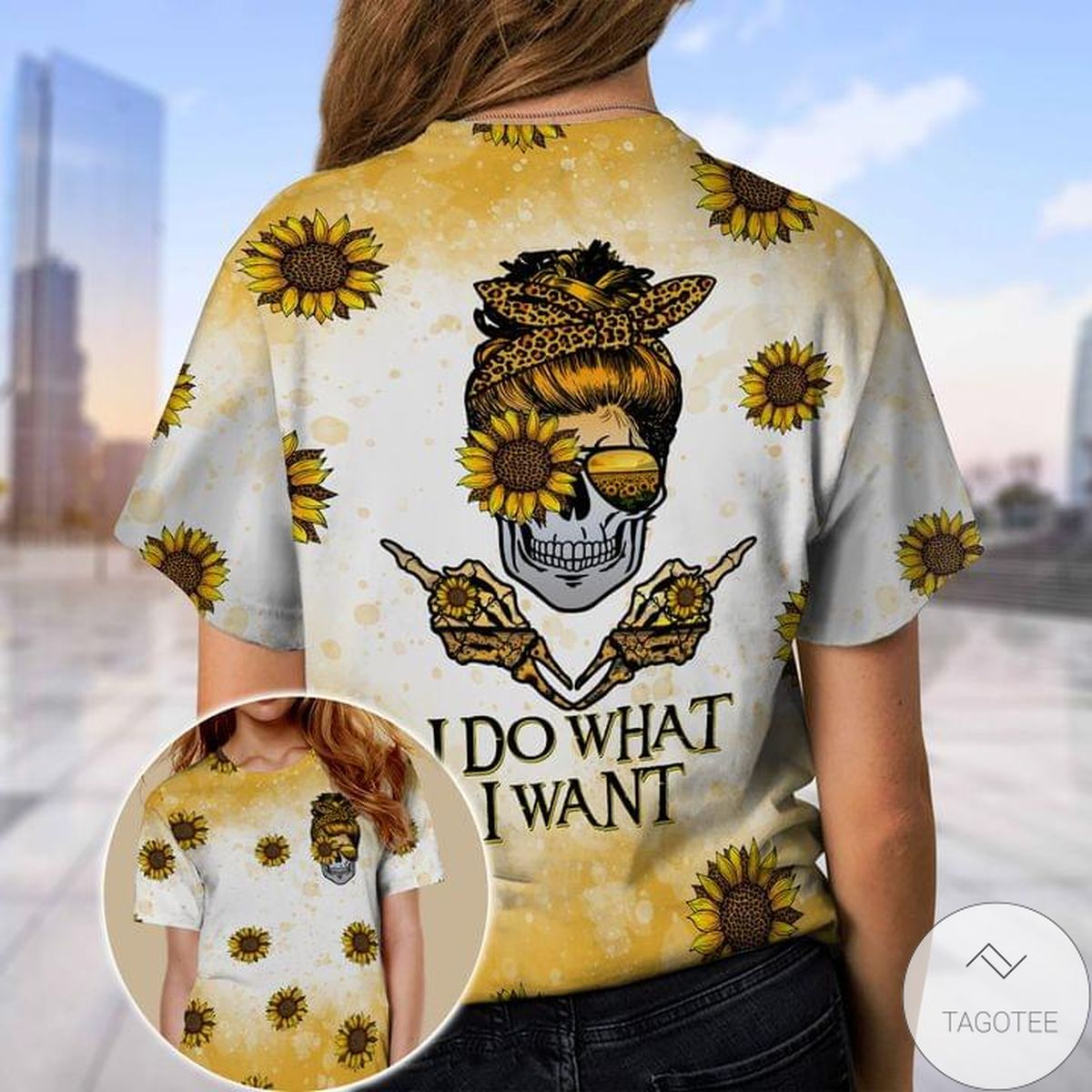I Do What I Want Skull Sunflower Shirt