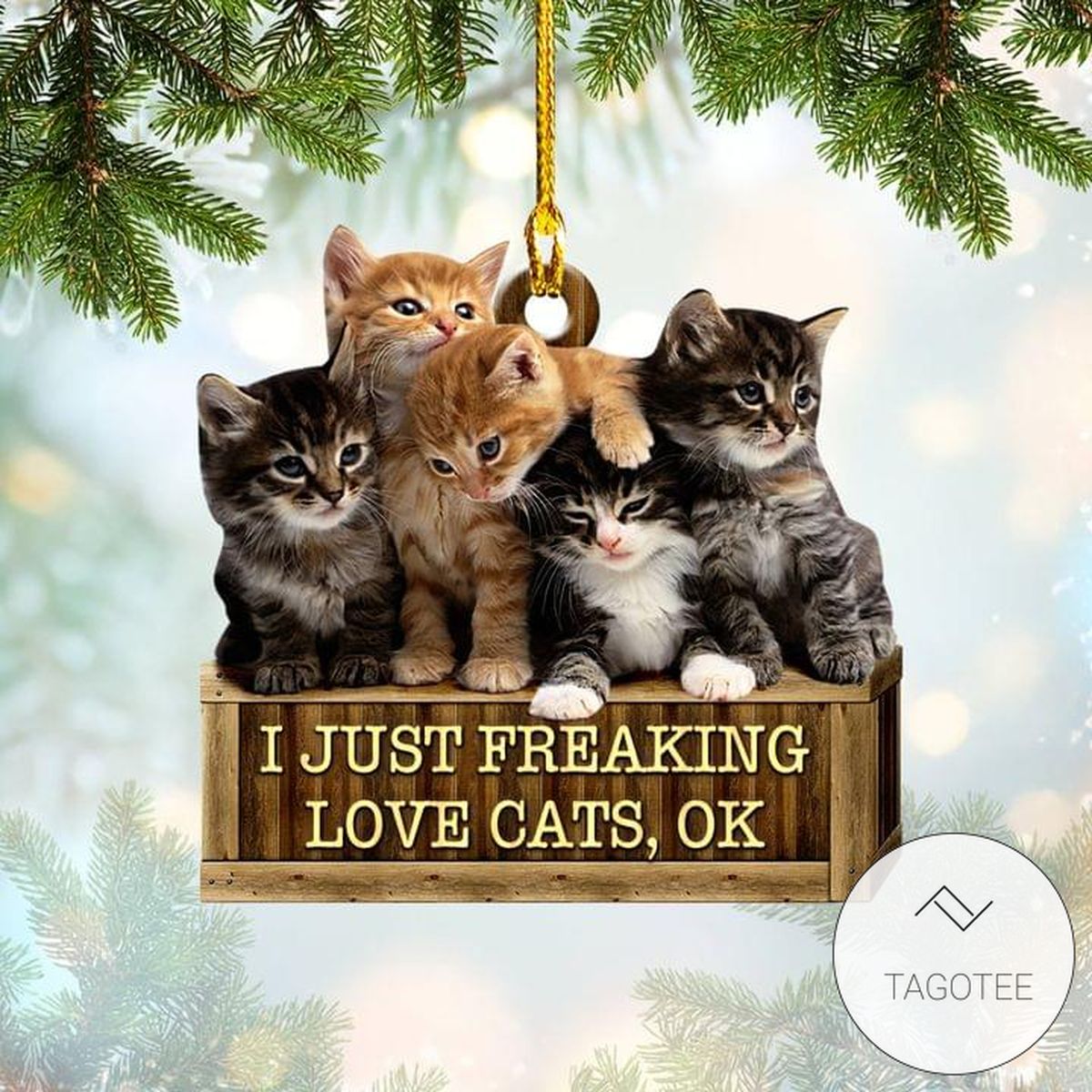 I Just Freaking Love Cat Ok Ornament