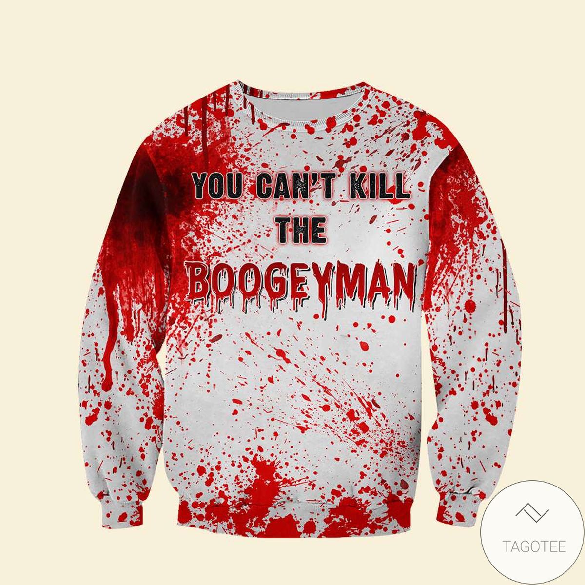 Michael Myers You Can't Kill The Boogeyman Sweatshirt