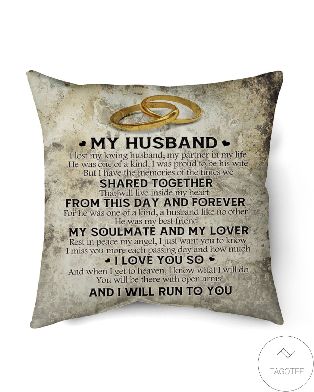 My Husband I Lost My Loving Husband My Partner In My Life Pillowcase