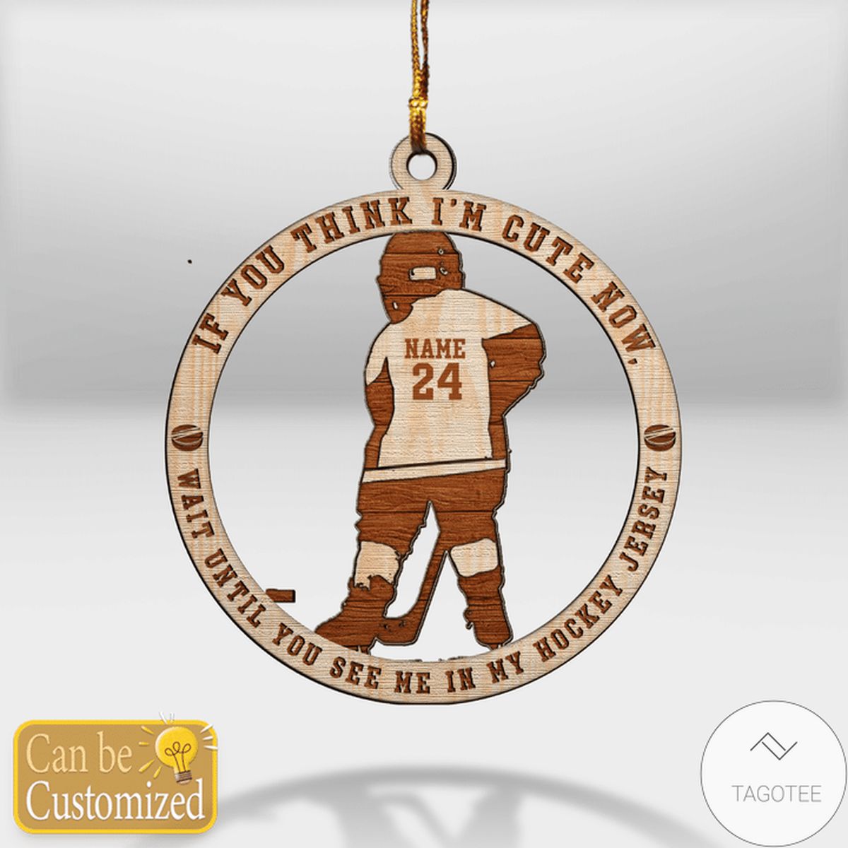 Personalized Ice Hockey If You Think I'm Cute Now Ornament