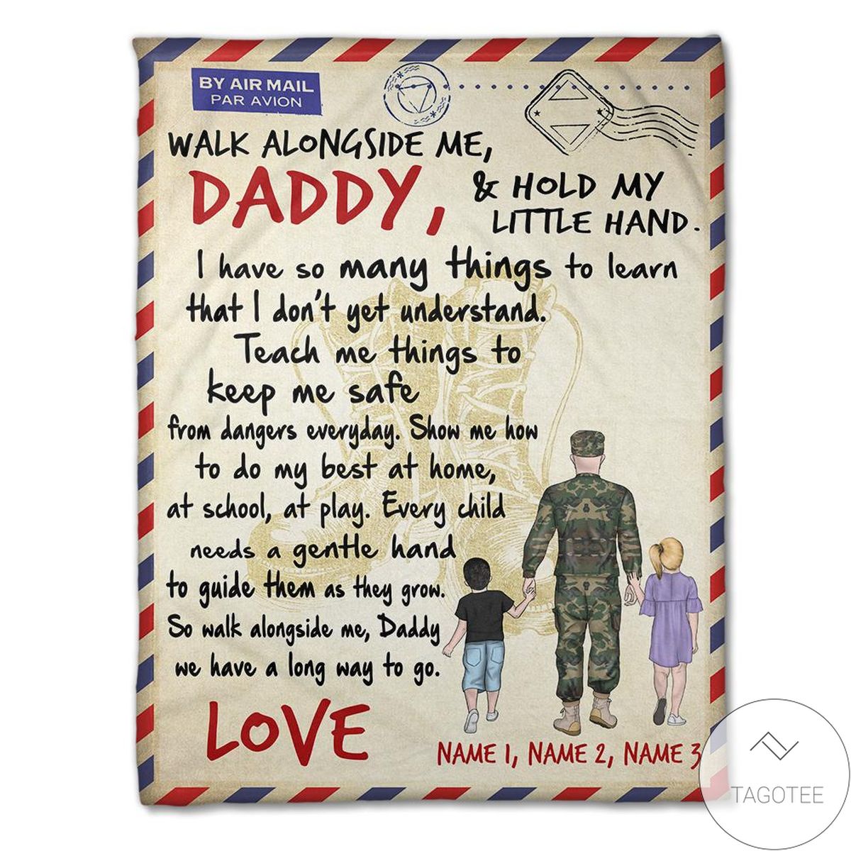 Personalized Solider Walk Alongside Me And Hold My Little Hand Daddy Blanket