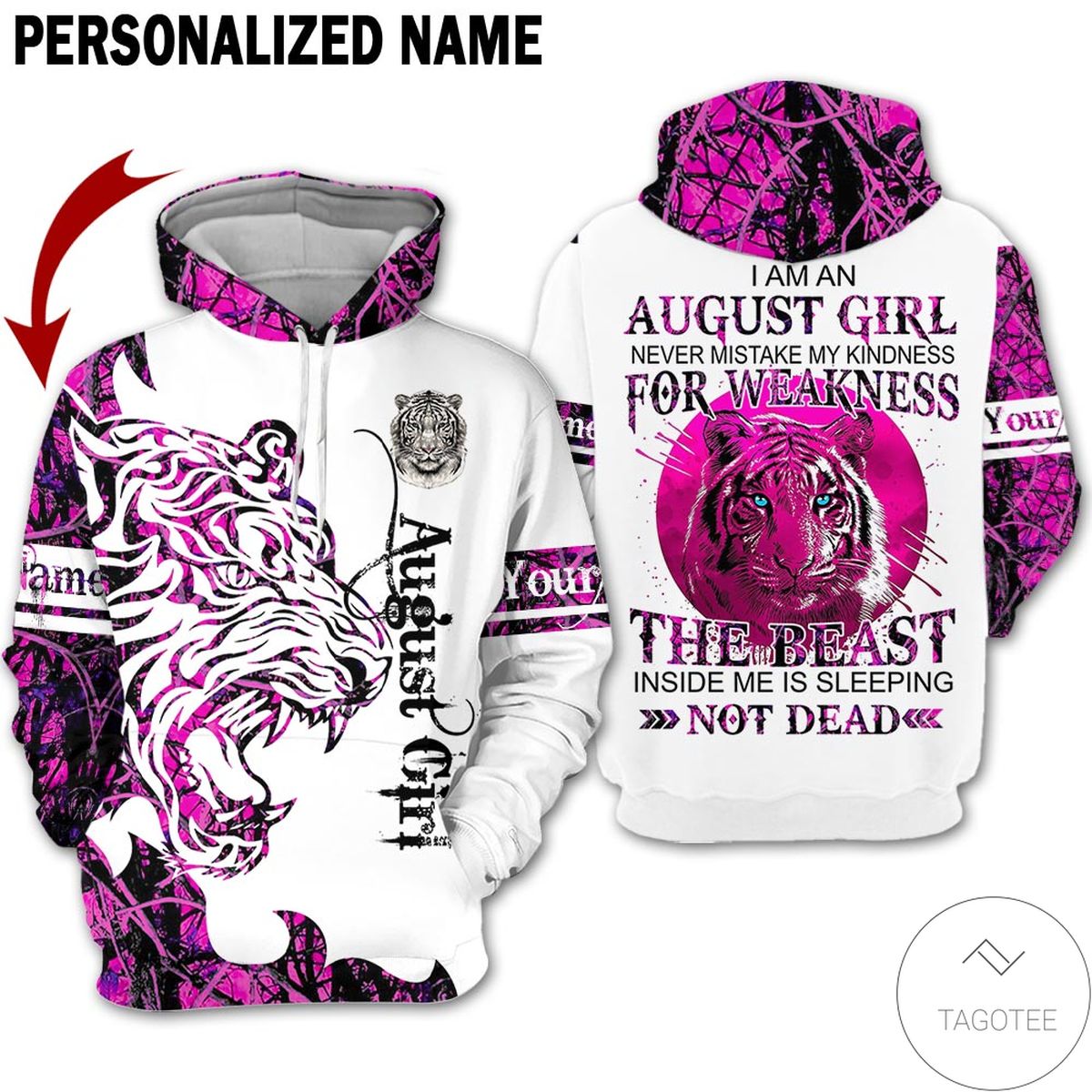 Personalized Tiger August Girl The Beast Inside Me Is Sleeping Not Dead 3d Hoodie