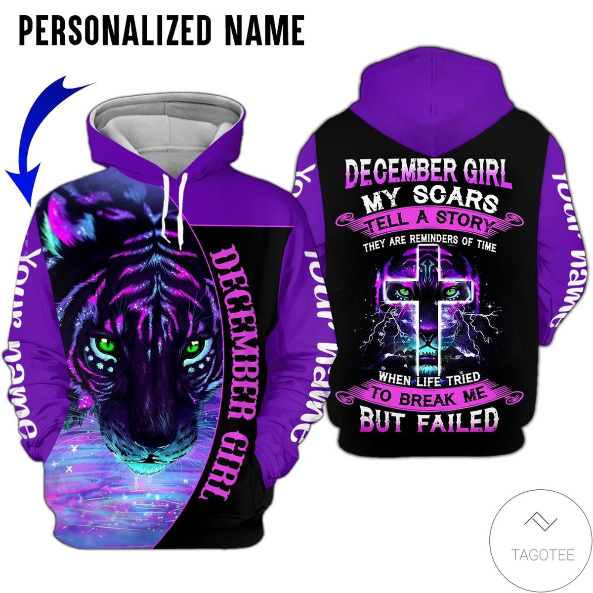 Personalized Tiger December Girl When Life Tried To Break Me But Failed 3d Hoodie