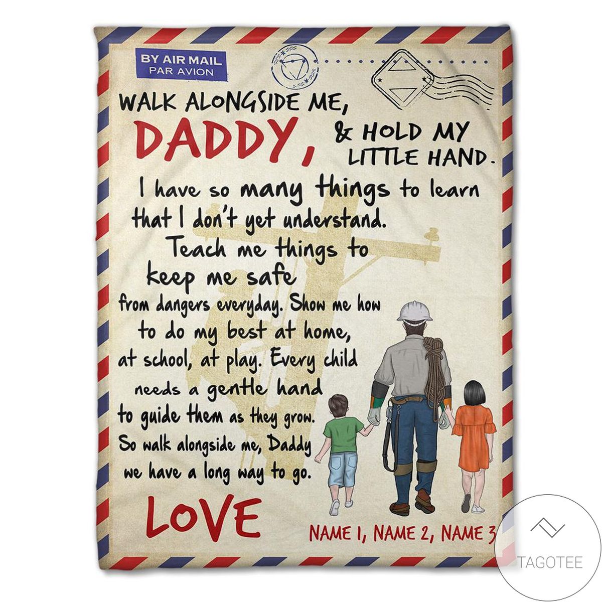 Personalized Walk Alongside Me And Hold My Little Hand Daddy Lineman Blanket