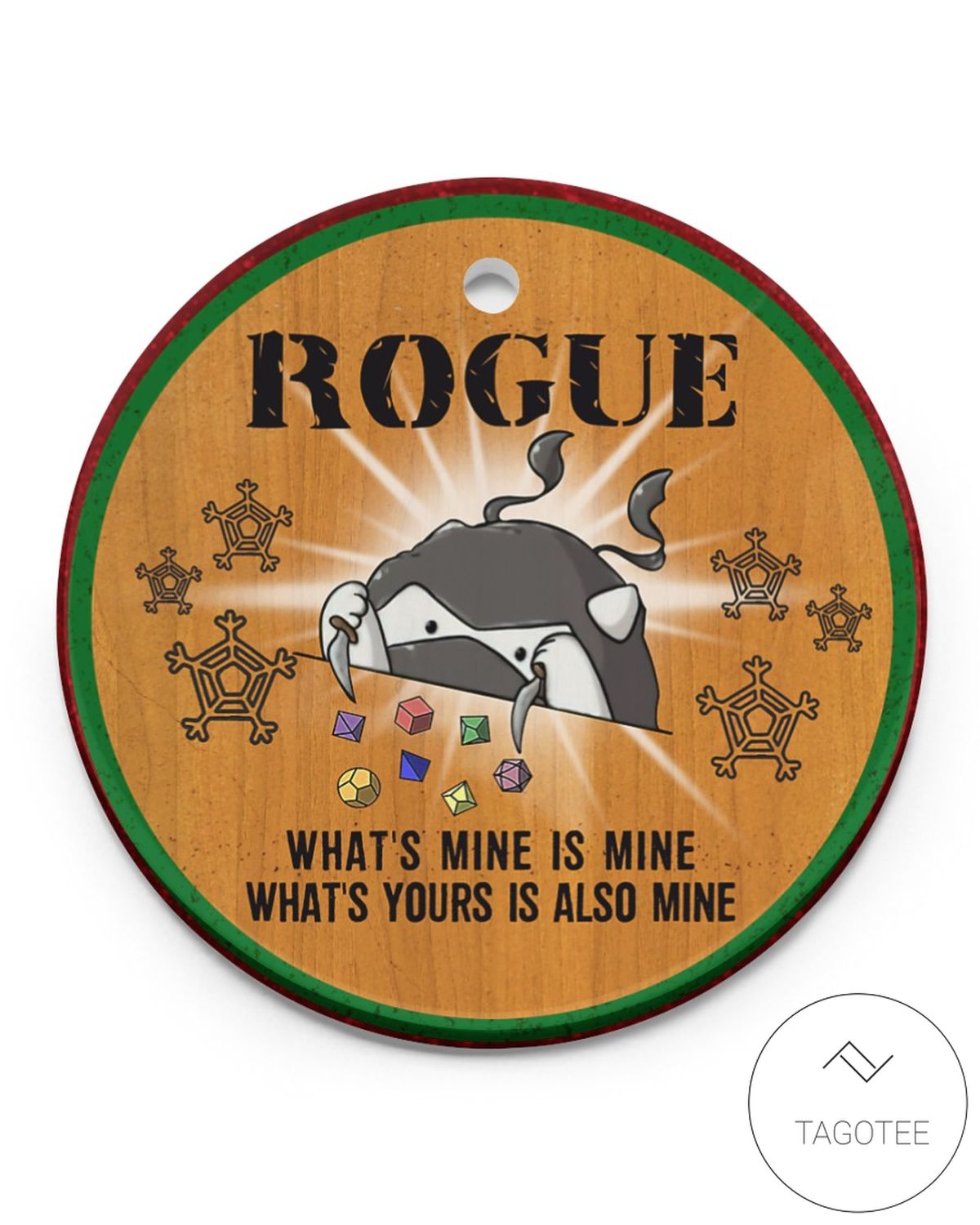 Rogue What's Mine Is Mine What's Yours Is Also Mine Cute Ornament