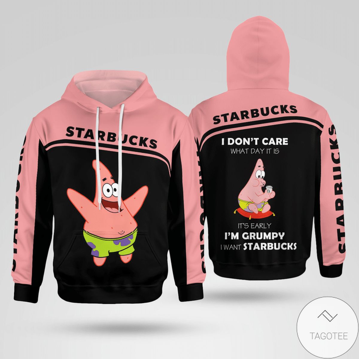 Starbucks I Don't Care What Day It Is Patrick Star Hoodie