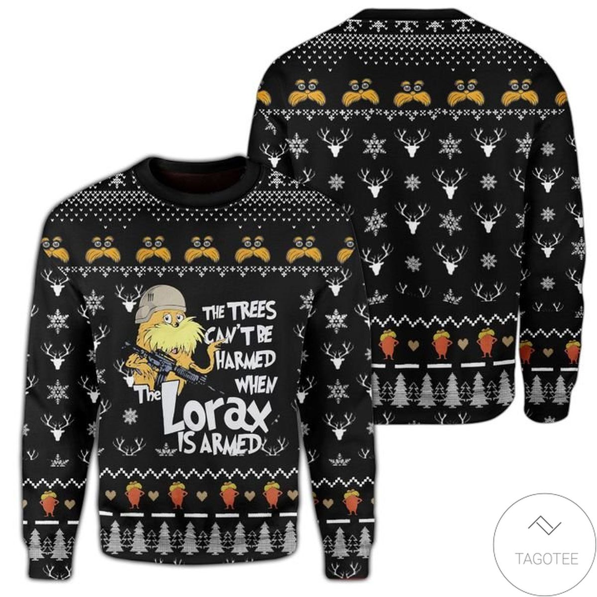 The Trees Can't Be Harmed If The Lorax Is Armed Ugly Christmas Sweater
