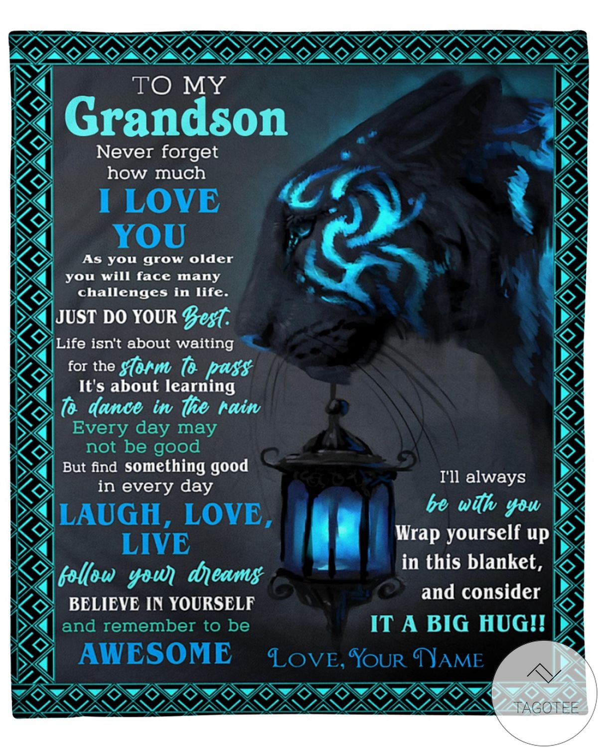 To My Grandson Never Forget How Much I Love You Tiger Blanket