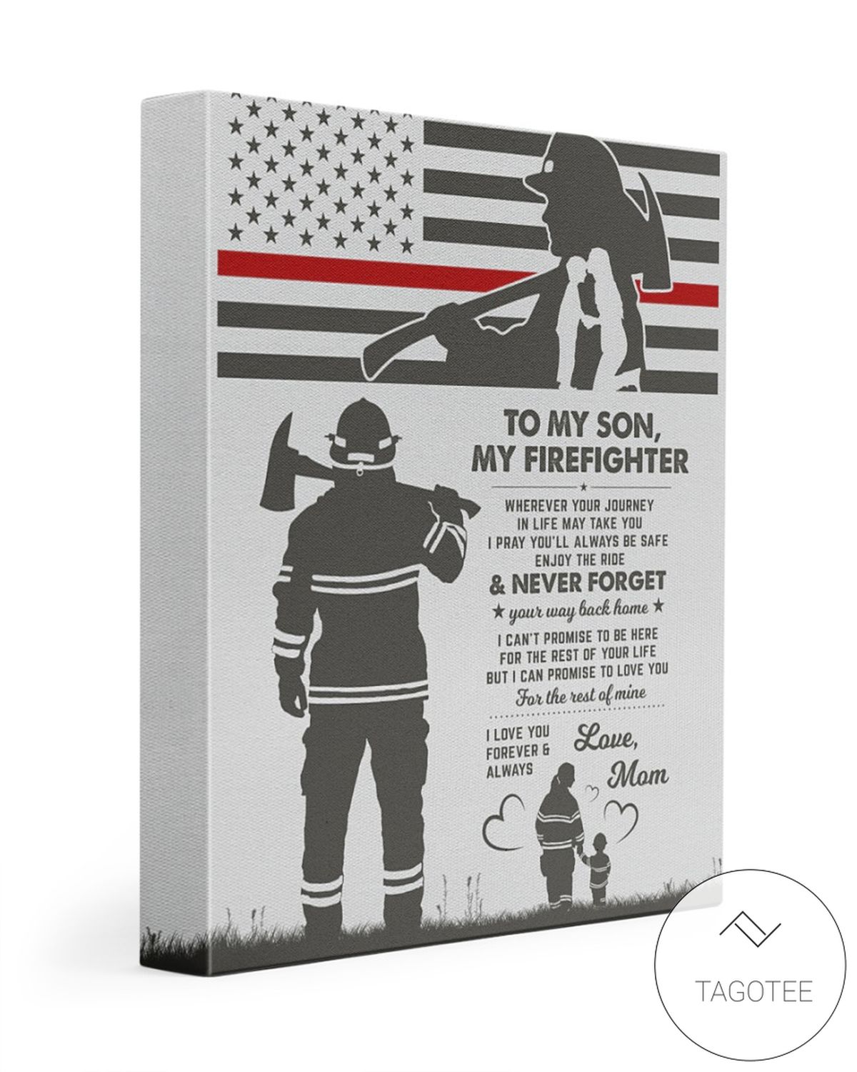 To My Son My Firefighter Never Forget Your Way Back Home Canvas