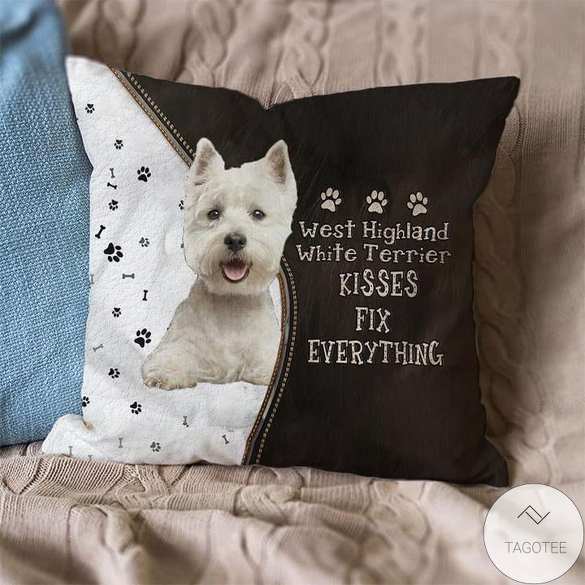 West Highland White Terrier Kisses Fix Everything Pillowcase