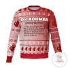 Ok Boomer Mean Ugly Christmas Sweater